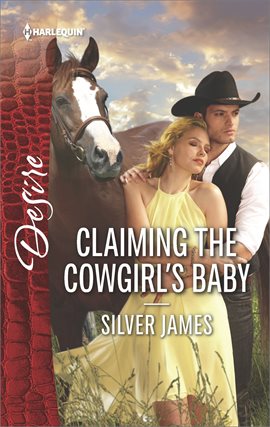 Cover image for Claiming the Cowgirl's Baby