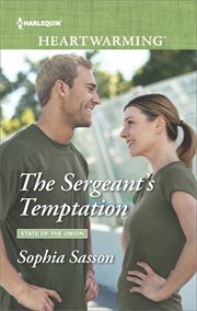 The Sergeant's Temptation : State of the Union Series, Book 3 cover image