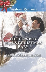 The cowboy SEAL's Christmas baby cover image