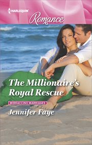 The millionaire's royal rescue cover image