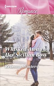 Whisked away by her Sicilian boss cover image