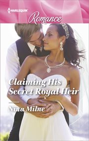 Claiming his secret royal heir cover image