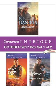 Harlequin intrigue October 2017 : Rough rider ; Point blank SEAL ; Mr. Serious. Box set 1 of 2 cover image