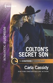 Colton's secret son. A Thrilling Romantic Suspense cover image