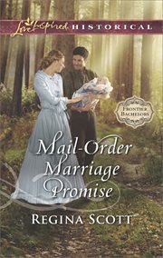 Mail-Order Marriage Promise : Frontier Bachelors Series, Book 6 cover image