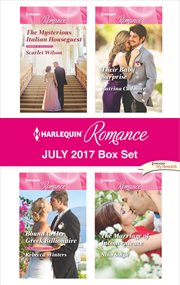 Harlequin romance July 2017 : The mysterious Italian houseguest ; Bound to her Greek billionaire ; Their baby surprise ; The marriage of inconvenience. Box set cover image