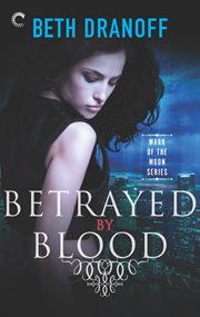 Betrayed by blood cover image