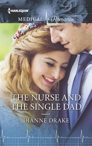 The nurse and the single dad cover image