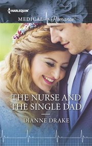 The nurse and the single dad cover image