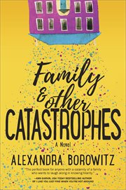 Family and other catastrophes cover image