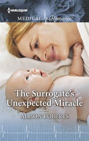 The surrogate's unexpected miracle cover image