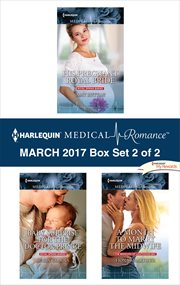 Harlequin medical romance march 2017 - box set 2 of 2 cover image