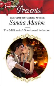 Millionaire's snowbound seduction cover image