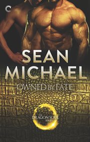 Owned by fate. A Gay Shifter Paranormal Romance cover image