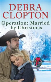 Operation: married by Christmas cover image