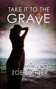 Take it to the grave part 2 of 6 cover image