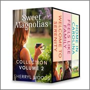 Sweet magnolias collection volume 2: an anthology. Books #3-5 cover image