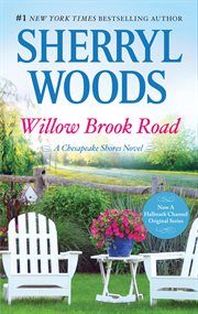 Willow brook road. A Small-Town Romance about Starting Over and Finding Love cover image