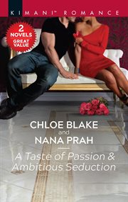 A taste of passion & Ambitious seduction cover image