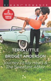 Journey to my heart & the sweetest affair cover image