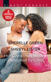 Her Christmas wish & Designed by love cover image