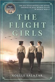 The flight girls. A Novel cover image