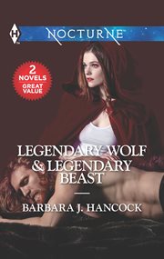 Legendary wolf : & Legendary beast cover image