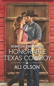 Home on the ranch: honorable texas cowboy cover image