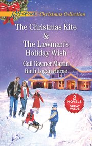 The Christmas Kite & the Lawman's Holiday Wish cover image