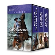 Heroes of Horseshoe Creek collection. Volume 1 cover image