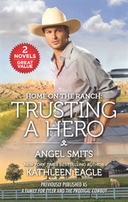 Home on the Ranch. Trusting a Hero cover image
