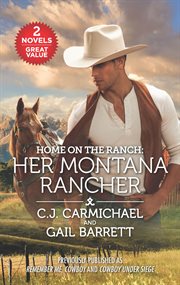 Home on the ranch : her Montana rancher cover image