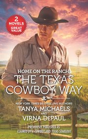 Home on the ranch : the Texas cowboy way cover image