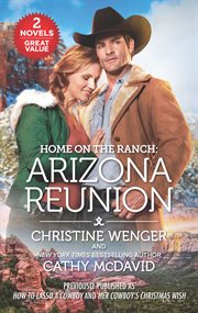 Home on the ranch : Arizona reunion cover image
