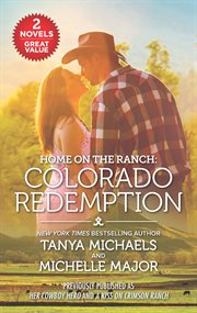 Home on the ranch : Colorado redemption cover image