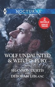 Wolf undaunted ; : & Witch's fury cover image