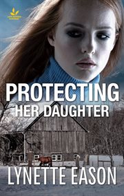 Protecting her daughter cover image