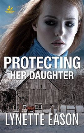 Cover image for Protecting Her Daughter