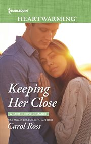 Keeping her close. A Clean Romance cover image
