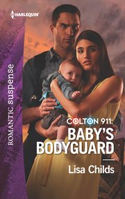 Colton 911 : baby's bodyguard cover image