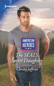 The SEAL's secret daughter cover image
