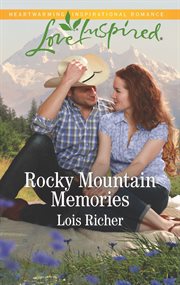 Rocky mountain memories. A Fresh-Start Family Romance cover image
