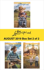 Love inspired August 2019 : the nanny's secret baby ; A rancher to remember ; A soldier's prayer. Box set 2 of 2 cover image