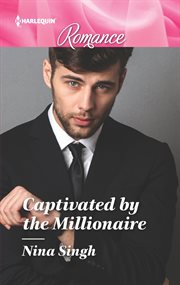 Captivated by the millionaire cover image