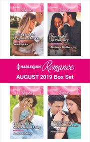 Harlequin romance August 2019 box set : Falling for the pregnant heiress ; One night in Provence ; Cinderella's secret royal fling ; Whisked away by her millionaire boss cover image