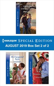 Harlequin special edition August 2019 : One night with the cowboy ; His unexpected twins ; A baby between friends. Box set 2 of 2 cover image