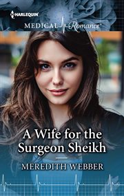 A wife for the surgeon sheikh cover image
