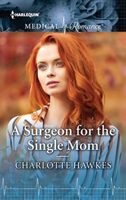 A surgeon for the single mom cover image