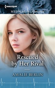 Rescued by her rival cover image