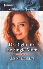 Dr. right for the single mom cover image
